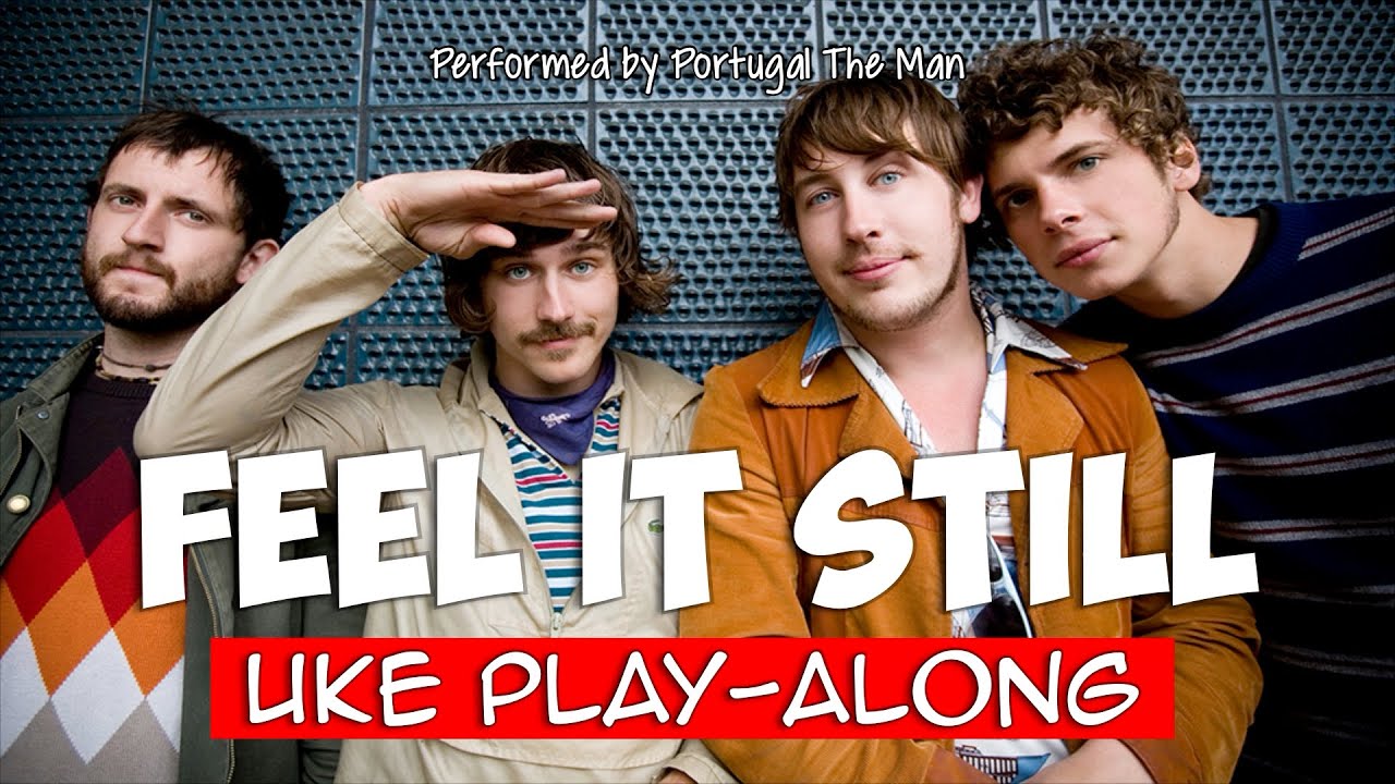 Feel It Still (ukulele play-along)