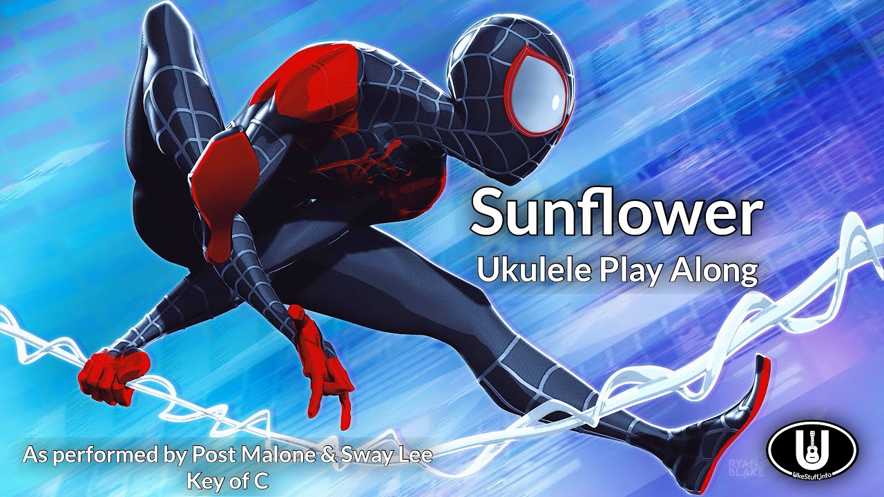 Sunflower (Post Malone & Sway Lee) Ukulele Play Along (in C)