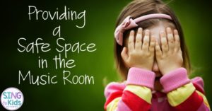 Providing a Safe Space in the Music Room