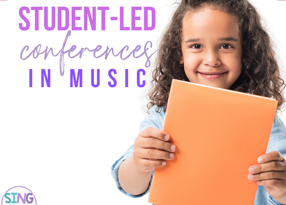 Student-Led Conferences in Music