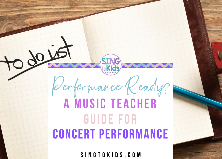 Performance Ready? A Music Teacher’s Guide for Concert Preparation