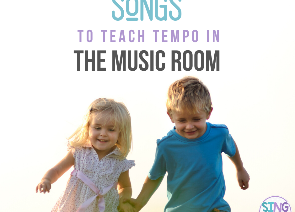 Songs to Teach Tempo in the Music Room