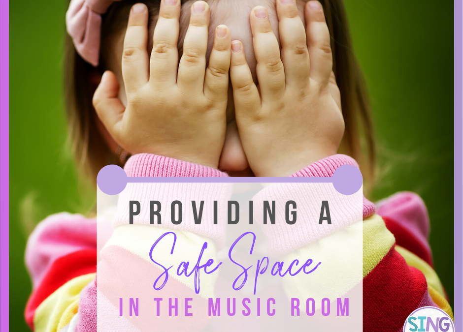 Providing a Safe Space in the Music Room