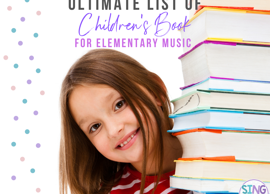 Ultimate List of Children’s Books for Elementary Music