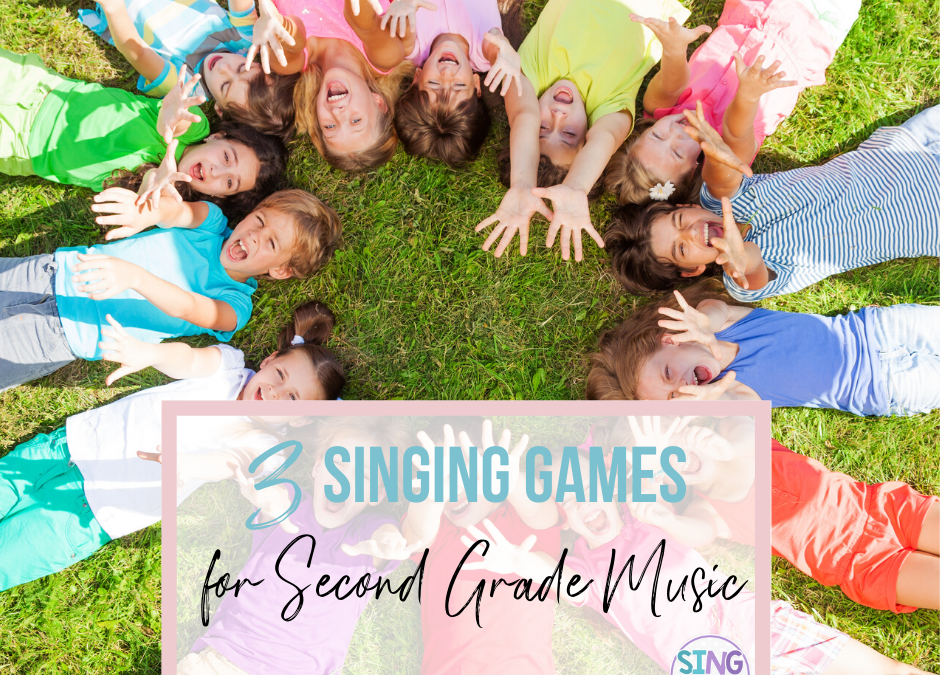 Three Singing Games for Second Grade Music