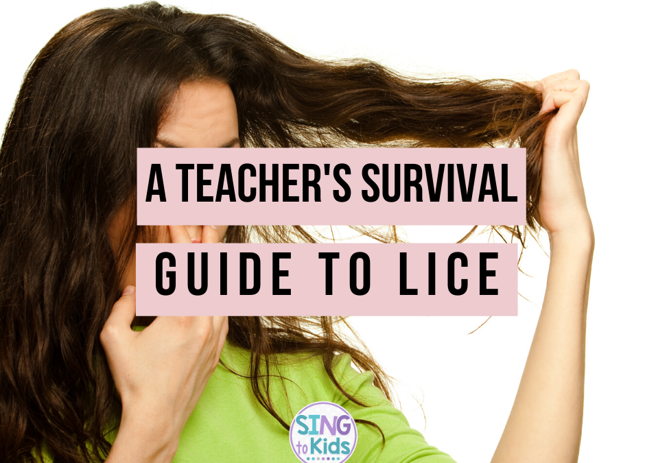 A Teacher’s Survival Guide to Lice