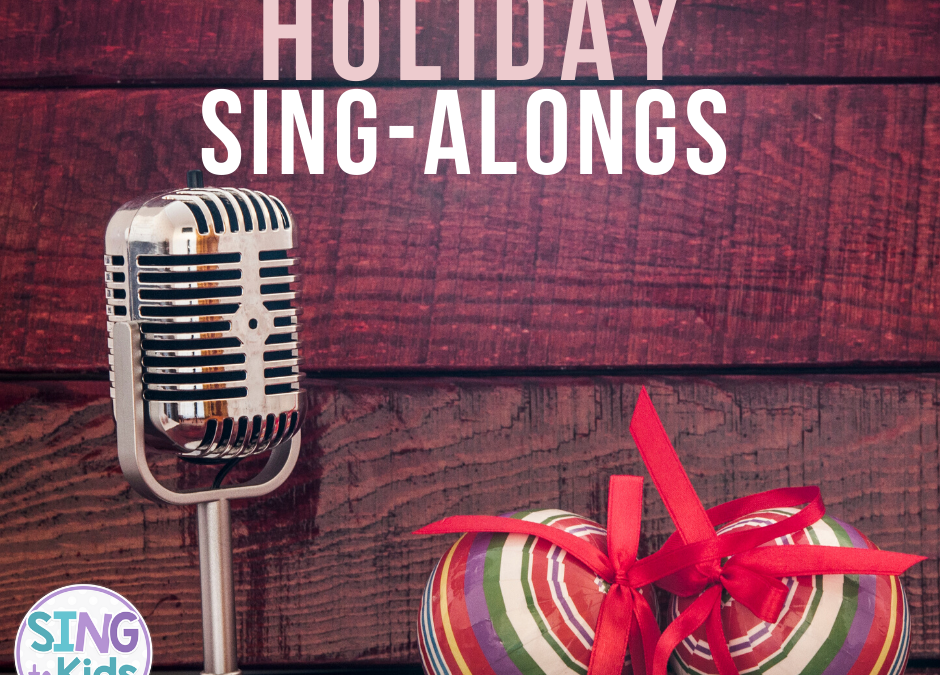 Holiday Sing-Alongs