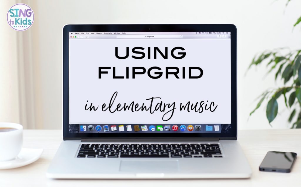 Using Flipgrid in elementary music