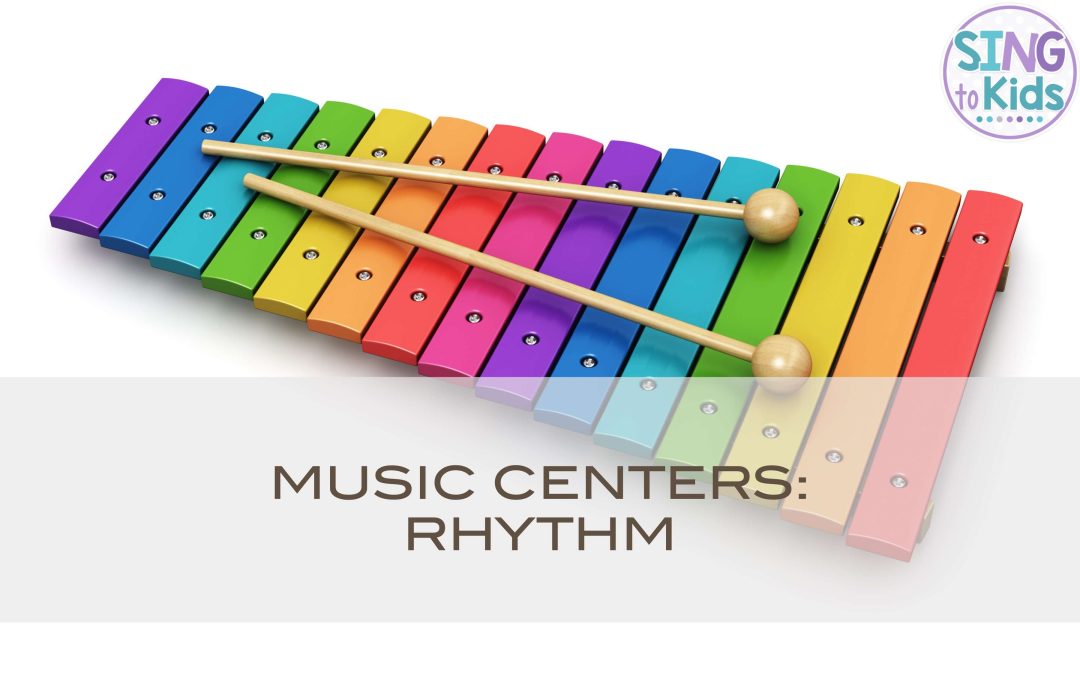 Music Centers: Rhythm