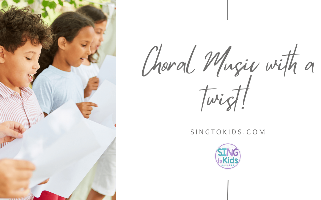 Choral Music with a Twist