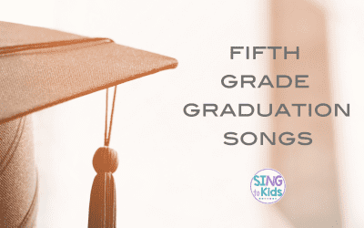 Fifth Grade Graduation Songs